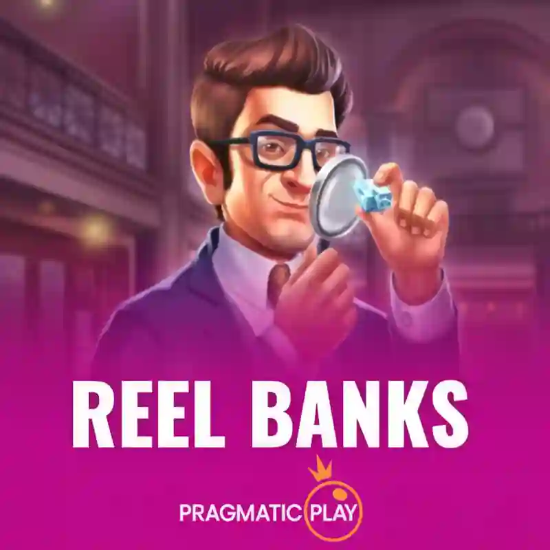 Reel Banks™