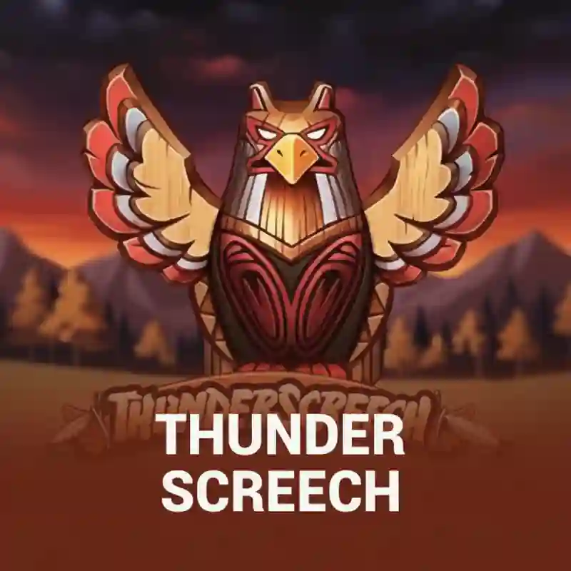 Thunder Screech